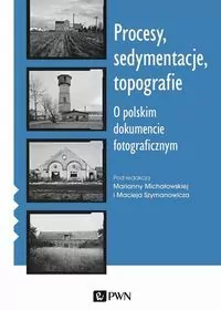 Procesy, sedymentacje, topografie - tantis.pl