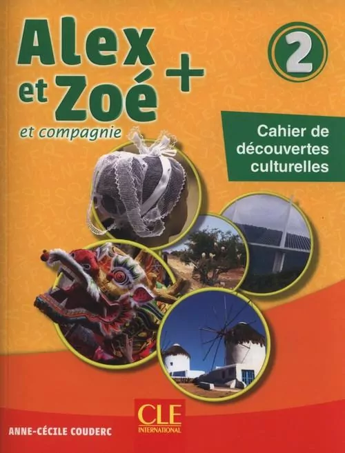 Alex et Zoé + 2 Cahier de découvertes culturelles - tantis.pl