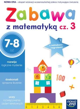 Zabawa z matematyką. Część 3. 7-8 lat - tantis.pl