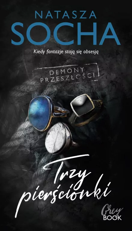 Trzy pierścionki. Demony przeszłości. Tom 3 - tantis.pl