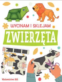 Zwierzęta. Wycinam i sklejam - tantis.pl