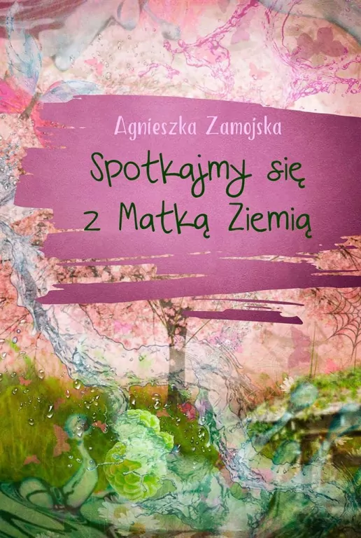 Spotkajmy się z Matką Ziemią - tantis.pl
