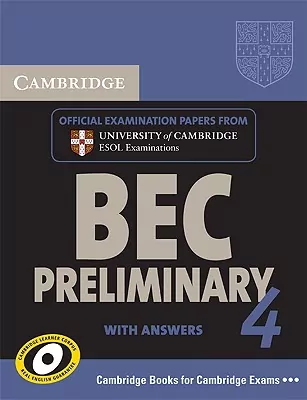 Cambridge BEC Preliminary. 4 Self. Study Pack - tantis.pl