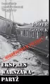 Ekspres Warszawa-Paryż. Kryminały przedwojennej Warszawy - tantis.pl