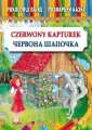 Czerwony Kapturek. Pokoloruj bajkę. Wer. ukraińska - tantis.pl