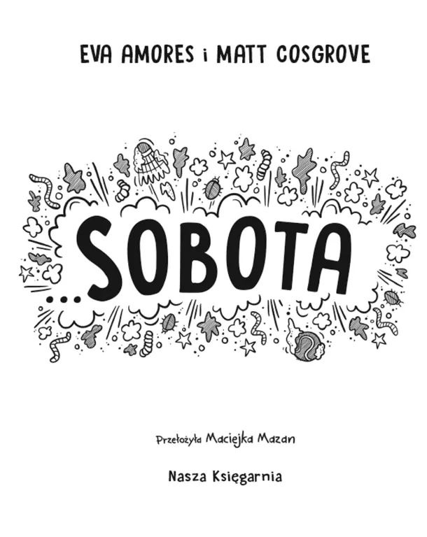 Sobota. Najgorszy tydzień życia - tantis.pl