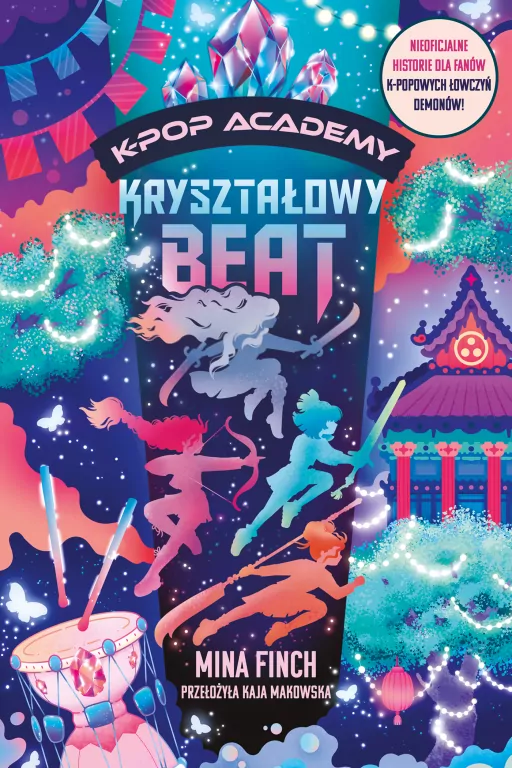 K-Pop Academy T.3 Kryształowy beat - tantis.pl