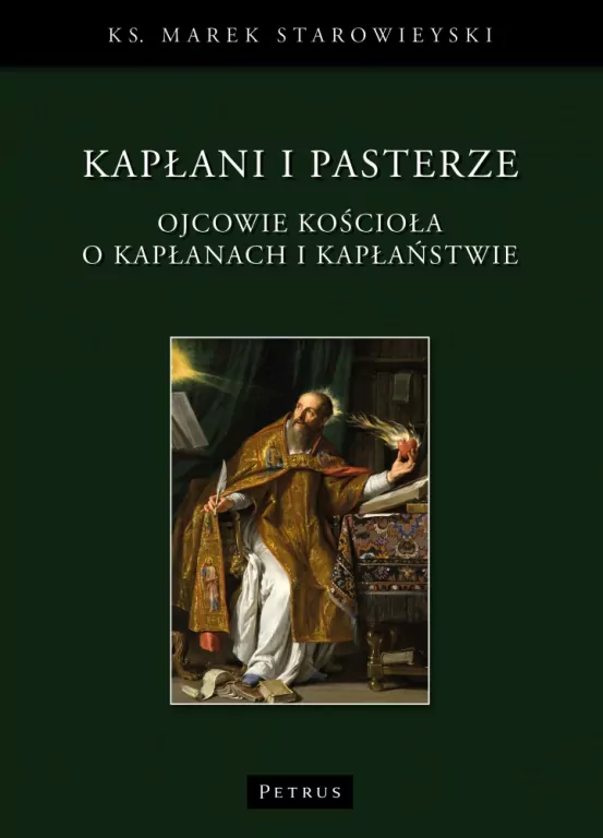 Kapłani i pasterze. Ojcowie kościoła o kapłanach i kapłaństwie - tantis.pl