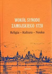 Wokół Synodu Zamojskiego 1720 - tantis.pl