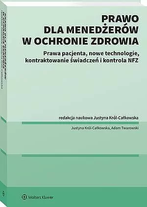 Prawo dla menadżerów w ochronie zdrowia. - tantis.pl