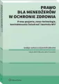 Prawo dla menadżerów w ochronie zdrowia. - tantis.pl