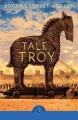 The tale of Troy wer. angielska - tantis.pl