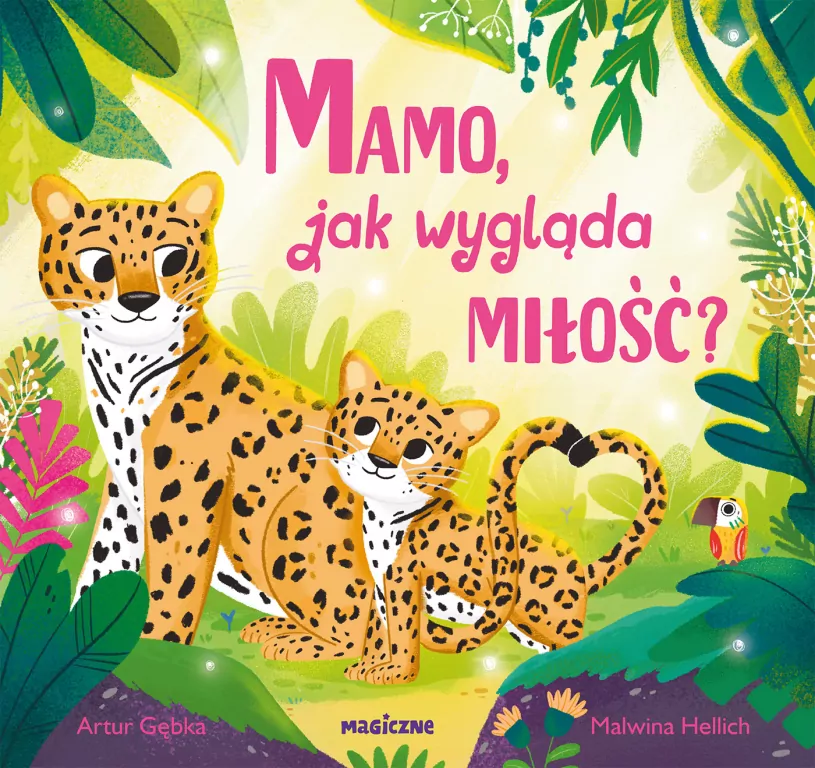 Mamo, jak wygląda miłość? - tantis.pl