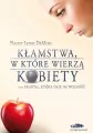 Kłamstwa, w które wierzą kobiety - tantis.pl