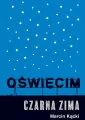 Oświęcim. Czarna zima - tantis.pl