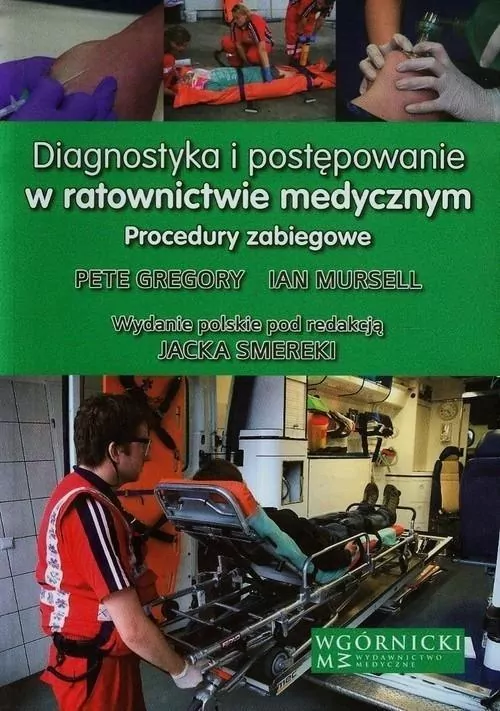 Diagnostyka i postępowanie w ratownictwie medycznym - tantis.pl