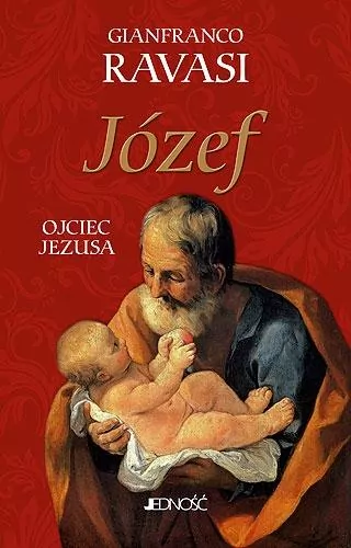 Józef. Ojciec Jezusa - tantis.pl