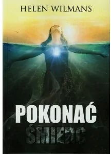 Pokonać śmierć - tantis.pl
