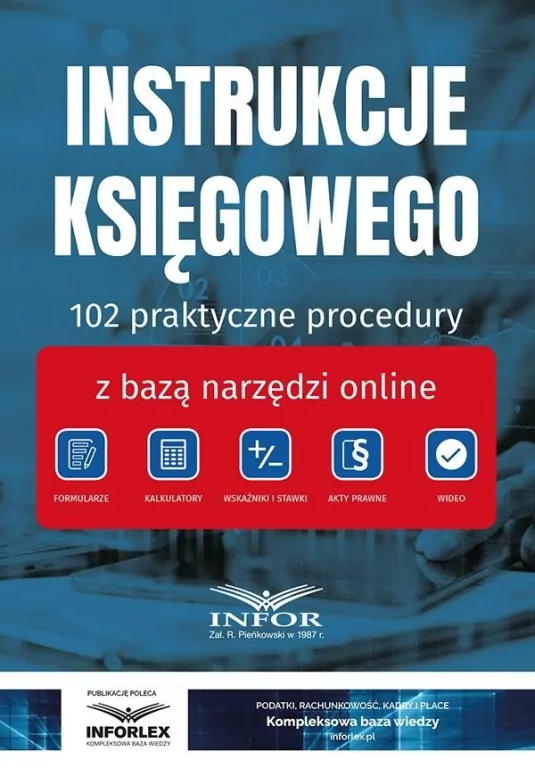 Instrukcje Księgowego.. 102 praktyczne procedury.. - tantis.pl