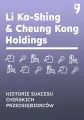 Li Ka-Shing & Cheung Kong Holdings. Historie sukcesu chińskich przedsiębiorców - tantis.pl