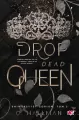 Drop Dead Queen. Uniwersytet Corium. Tom 2 - tantis.pl