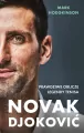 Novak Djoković. Prawdziwe oblicze legendy tenisa - tantis.pl
