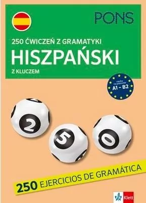 Hiszpański. 250 ćwiczeń z gramatyki z kluczem - tantis.pl