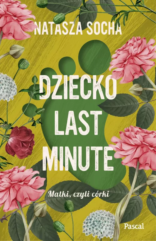 Dziecko last minute. Matki, czyli córki. Tom 2 - tantis.pl