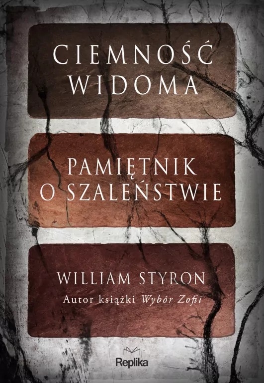 Ciemność widoma. Pamiętnik o szaleństwie - tantis.pl