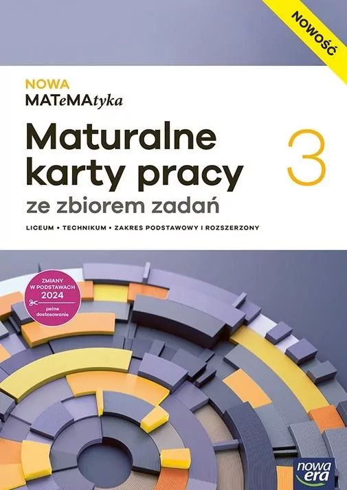 NOWA Matematyka. Matematyka 3. Maturalne karty pracy. Zakres podstawowy i rozszerzony. Liceum i technikum. Nowa edycja - tantis.pl