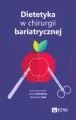 Dietetyka w chirurgii bariatrycznej - tantis.pl