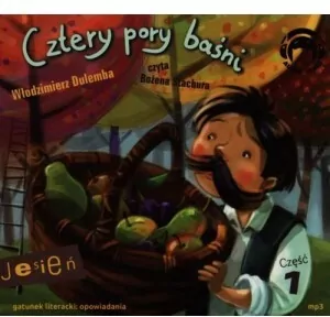 Jesień. Cztery pory baśni. Część 1. Audiobook - tantis.pl