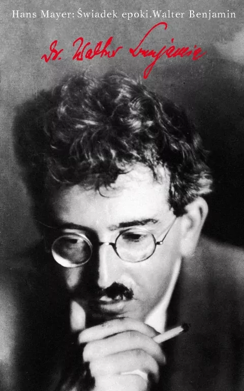 Świadek epoki. Walter Benjamin - tantis.pl