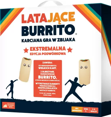 Latające Burrito. Ekstremalna edycja podwórkowa