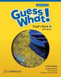 Guess What! British English Level 4 PB + eBook Upd