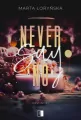Never Say No. Trylogia Destiny. Tom 1 - tantis.pl