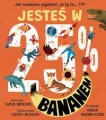 Jesteś w 25% bananem - tantis.pl