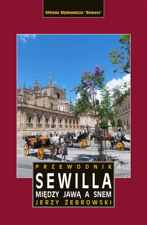 Sewilla. Między jawą a snem wyd. 2 - tantis.pl