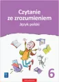 Czytanie ze zrozumieniem. Język polski. Klasa 6 - tantis.pl
