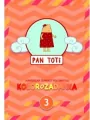 Kolorozadanka. Manualna gimnastyka umysłu. Pan Toti 3 - tantis.pl