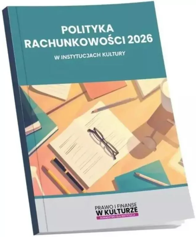 Polityka rachunkowości 2026 w instytucjach kultury - tantis.pl