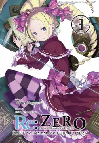 Re: Zero. Życie w innym świecie od zera. Light Novel. Tom 3 - tantis.pl