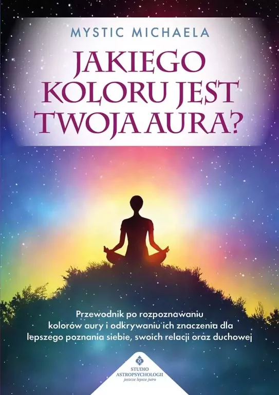 Jakiego koloru jest twoja aura? - tantis.pl