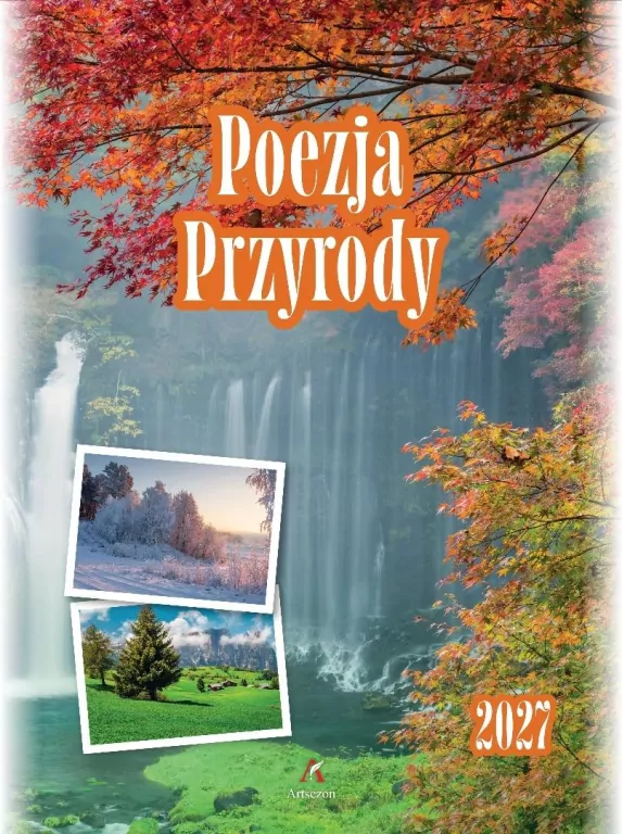Kalendarz 2027 B4 wieloplanszowy Poezja Przyrody - tantis.pl