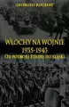 Włochy na wojnie 1935-1943. Od podboju Etiopii ... - tantis.pl