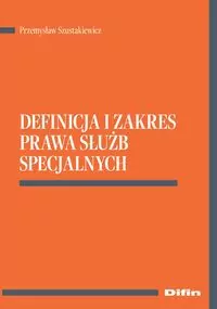 Definicja i zakres prawa służb specjalnych - tantis.pl