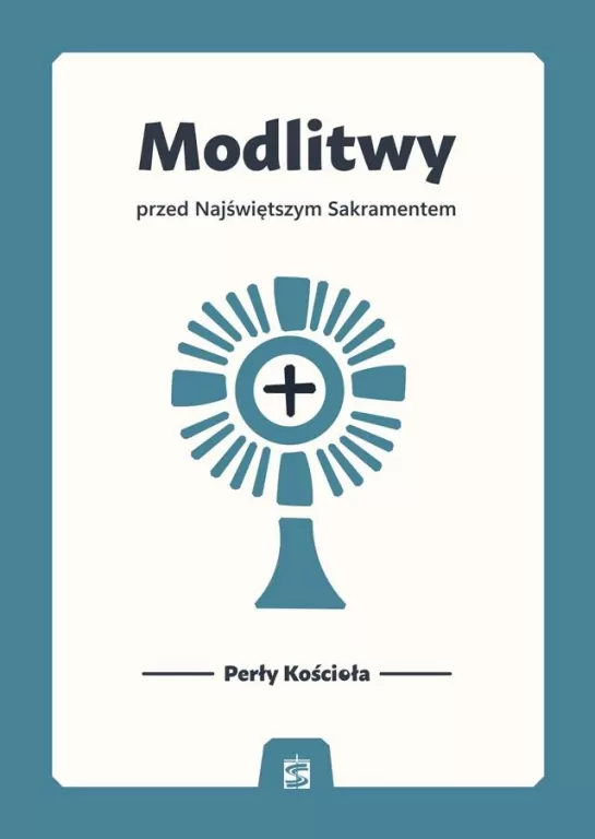 Modlitwy przed Najświętszym Sakramentem - tantis.pl