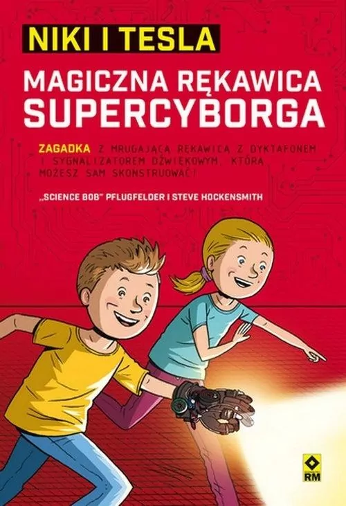 Magiczna rękawica supercyborga. Niki i Tesla. Tom 4 - tantis.pl