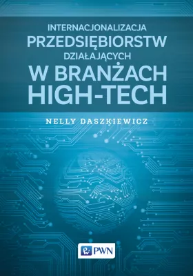 Internacjonalizacja przedsiębiorstw działających w branżach high-tech