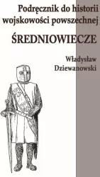 Podręcznik do historii wojskowości Średniowiecze